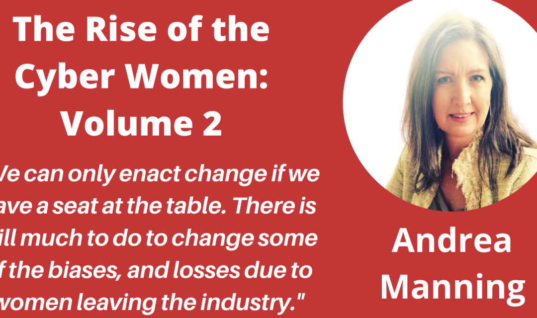Meet the Authors in “The Rise of the Cyber Women: Volume 2” – a Q&A with Andrea Manning
