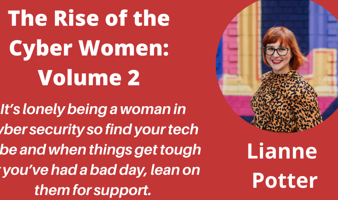 Meet the Authors in “The Rise of the Cyber Women: Volume 2” – a Q&A with Lianne Potter