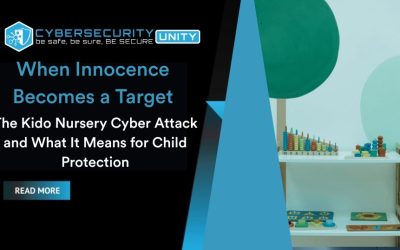 When Innocence Becomes a Target: The Kido Nursery Cyber Attack and What It Means for Child Protection