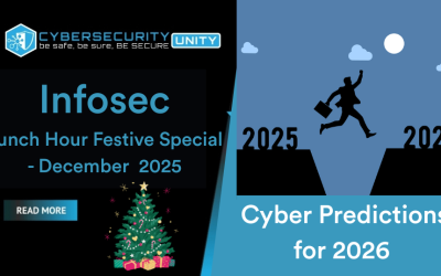 #InfosecLunchHour Festive Meet up on 17 December 2025: Cyber Predictions for 2026