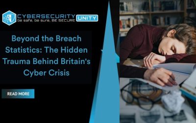 Beyond the Breach Statistics: The Hidden Trauma Behind Britain’s Cyber Crisis
